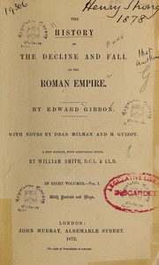 Cover of: The history of the decline and fall of the Roman Empire