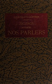 Cover of: Zigzags autour de nos parlers: simples notes