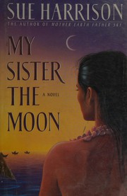 Cover of: My sister the moon