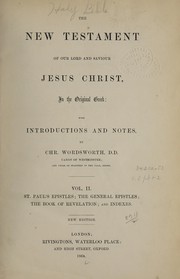 Cover of: The New Testament of our Lord and Saviour Jesus Christ: in the original Greek, with introductions and notes