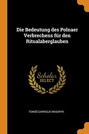 Cover of: Die Bedeutung Des Polnaer Verbrechens Für Den Ritualaberglauben