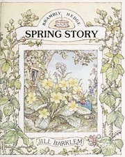 Spring Story (Brambly Hedge) by Jill Barklem, John Moffatt