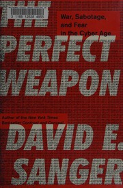 The perfect weapon by David E. Sanger