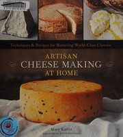 Artisan cheese making at home by Mary Karlin