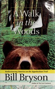 A Walk in the Woods by Bill Bryson