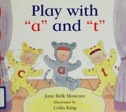 Cover of: Play with "a" and "t"