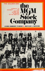 Cover of: The MGM stock company: the golden era