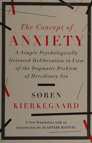 The concept of anxiety by Søren Kierkegaard