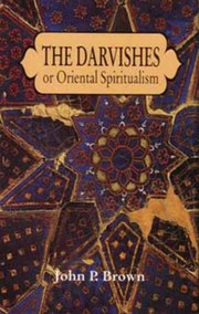 Cover of: Darvishes or Oriental Spiritualism