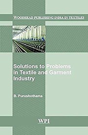 Cover of: Solutions to Problems in Textile and Garment Industry