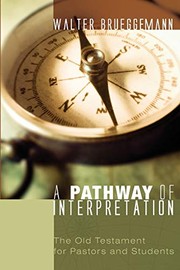 Cover of: A pathway of interpretation: the Old Testament for pastors and students