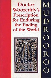 Cover of: Doctor Wooreddy's prescription for enduring the ending of the world