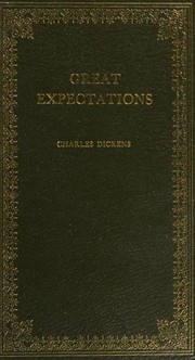 Great Expectations by Charles Dickens, Charles Dickens