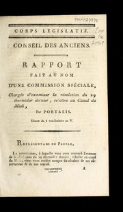 Cover of: Rapport fait au nom d'une commission spe ciale, charge e d'examiner la re solution du 29 thermidor dernier, relative au Canal du Midi