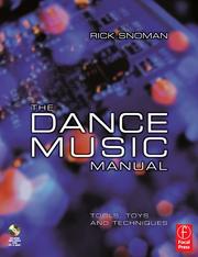 Cover of: Dance Music Manual: Toys, Tools and Techniques