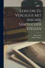 Cover of: Lexicon Zu Vergilius Mit Angabe Sämtlicher Stellen