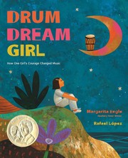 Cover of: Drum dream girl: how one girl's courage changed music