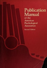 Publication Manual of the American Psycological Association by American Psychological Association., American Psychological Association, AMERICAN PSYCHOLOGICAL ASSOCIATION, 6th Edition Publication Manual of the American Psychological Association, APA (2010)