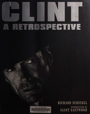 Cover of: Clint: a retrospective