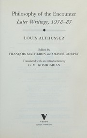 Cover of: Philosophy of the encounter: later writings, 1978-87