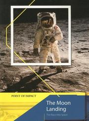 Cover of: The Moon Landing: The Race into Space (Point of Impact/2nd Edition)