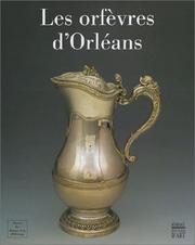 Cover of: Les Orfèvres d'Orléans