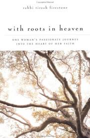 Cover of: With Roots in Heaven: One Woman's Passionate Journey into the Heart of her Faith