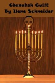 Chanukah Guilt by Ilene Schneider