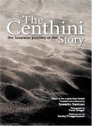 Cover of: The Centhini Story by Soewito Santoso, Soewito Santoso