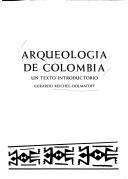 Cover of: Arqueología de Colombia: un texto introductorio