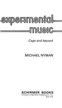 Cover of: Experimental music: Cage and beyond.