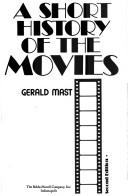 A short history of the movies by Gerald Mast, Bruce Kawin