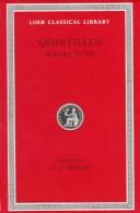 Cover of: The Institutio Oratoria of Quintilian: Books I-III