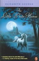 The Little White Horse by Elizabeth Goudge