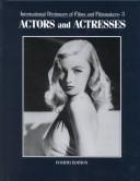 Cover of: International dictionary of films and filmmakers