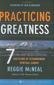 Cover of: Practicing Greatness: 7 Disciplines of Extraordinary Spiritual Leaders (J-B Leadership Network Series)