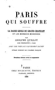 Cover of: Paris qui souffre: la basse geôle du Grand-Châtelet et les morgues modernes