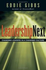 Cover of: LeadershipNext: Changing Leaders in a Changing Culture