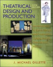 Theatrical design and production by J. Michael Gillette