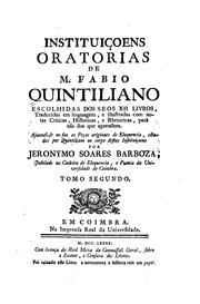 Cover of: Instituiçoens oratorias de M. Fabio Quintiliano escolhidas dos seos XII livros