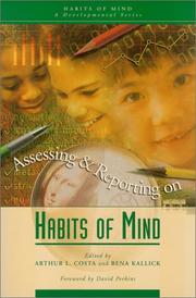 Cover of: Assessing and Reporting on Habits of Mind (Habits of Mind, Bk. 3)