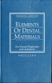 Cover of: Elements of dental materials for dental hygienists and assistants