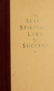 The Seven Spiritual Laws of Success by Deepak Chopra, Deepak Chopra M.D.