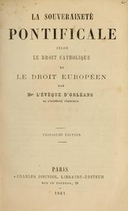 Cover of: La souveraineté pontificale selon le droit catholique et le droit européen