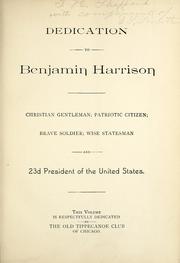 Dedication to Benjamin Harrison by Old Tippecanoe Club of Chicago (Chicago, Ill.)