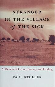 Cover of: Stranger in the village of the sick by Paul Stoller, Paul Stoller