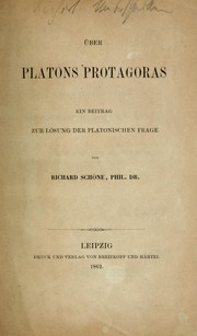 Cover of: Über Platons Protagoras: ein Beitrag zur Lösung der Platonischen Frage