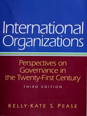 International Organizations by Kelly-Kate S. Pease