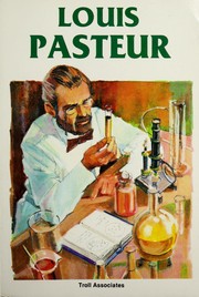 Louis Pasteur by Rae Bains