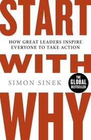 Start with why by Simon Sinek